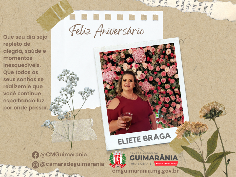 Feliz Aniversário, Eliete Braga!