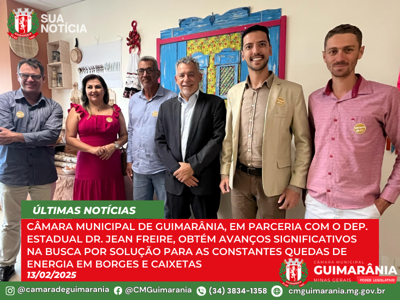 Câmara Municipal de Guimarânia, em parceria com o Deputado Estadual Dr. Jean Freire, obtém avanços significativos na busca por solução para as constantes quedas de energia em Borges e Caixetas