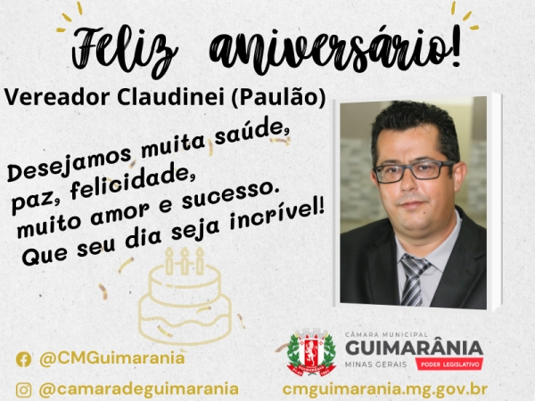 Feliz Aniversário Vereador Claudinei Batista